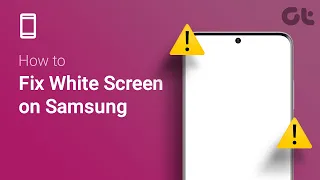 How to Fix White Screen on Samsung | White Screen Glitch on Samsung?