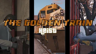 The Golden Train Heist