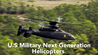 Bell 360 Invictus and Sikorsky/Boeing SB-1 Defiant - U.S Next Generation Helicopters