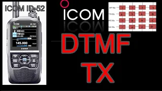 ICOM ID-52  DTMF tx & Memories-Commands