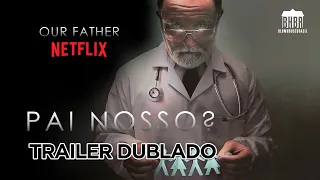 Pai Nosso? - Trailer Dublado - (Our Father) - Documentário  @Netflix Brasil  e  @Blumhouse ​