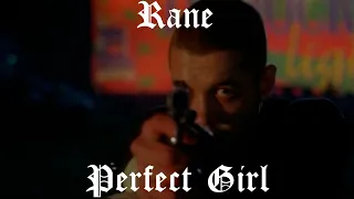 rane | perfect girl (edit)