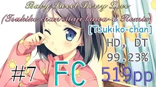 Baby Sweet Berry Love (Tsukiko chan Maji kawa-E Remix) [Tsukiko-chan] + HD, DT (99.23% / #7 / 519pp)