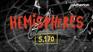 Hemispheres: Atherton Bikes and Dyfi Dig Crew