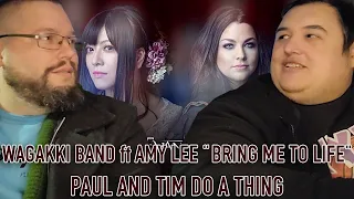 Wagakki Band Ft. Amy Lee "Bring Me To Life" (Reaction) - Paul And Tim Do A Thing