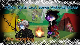 Afton Kids and some Animatronics go Camping || FNAF