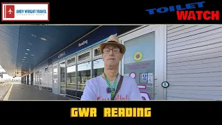 Reading Railway Station | Andy Wright UK Travel | Toilet Watch Series