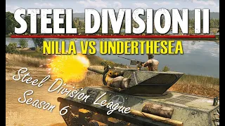 Nilla vs Underthesea! Steel Division 2 League, Season 6, Grand Final - Game 3 (Slutsk East, 1v1)