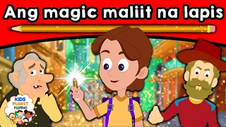 Ang magic maliit na lapis | Kwentong pambata | Mga kwentong pambata | Tagalog fairy tales
