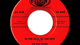 1956 HITS ARCHIVE: In The Still Of The Nite - Five Satins