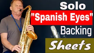 "Spanish eyes" Saxophone Solo Tenor Sax  Alto Sax Backingtrack Noten Sheet music Partitura Sax Coach