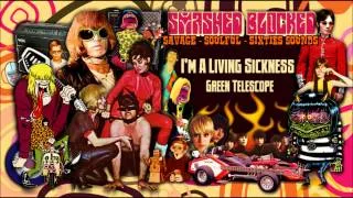 Green Telescope - I'm A Living Sickness