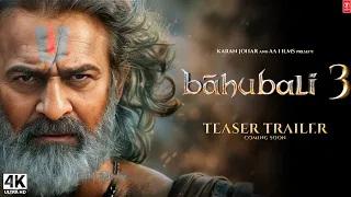 Bahubali 3 - The Rise of Mahendra  | Official Trailer (Hindi) | S.S. Rajamouli | Prabhas | Fan-Made