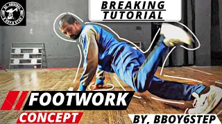 Breaking tutorial . Footwork concept by Bboy 6step.Tpn crew.