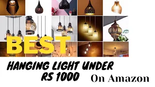 Best Hanging light Under Rs 1000 | Home Decoration | Online | Amazon Customer rating | 2021