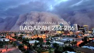 Baqarah 284-286 By Abdul Rahman Al Sudais