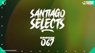 Santiago Selects - Episode 67 - April 25, 2024 | 2 Hour Deep Progressive Mix [@SerenSantiago]