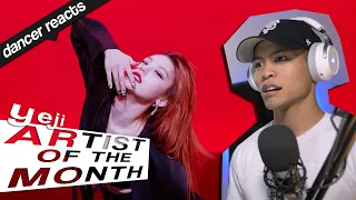 Dancer Reacts to YEJI [ITZY] - [ARTIST OF THE MONTH] RIVER COVER CHOREOGRAPHY | STUDIO CHOOM