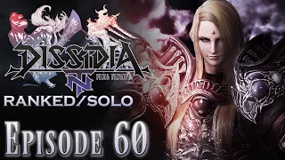 Dissidia Final Fantasy NT [PS4] - Online Matches [Ranked / Solo] - Episode 60 - Zenos