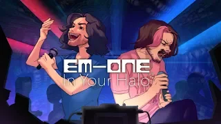 Em-One - In Your Halo (Game Grumps)
