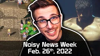 Noisy News week - Square Enix Wants More HD-2D Games and Street Fighter 6 is Real