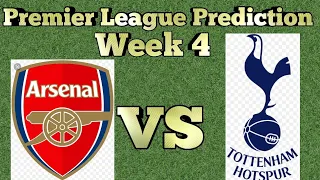 Premier League Prediction week 4 2019/2020 *NORTH LONDON DERBY EDITION*