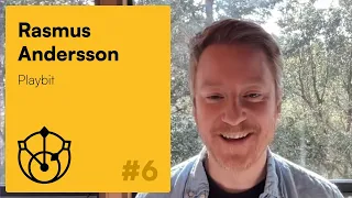 #6 – Rasmus Andersson: Playbit, Software Quality, Data Models Tradeoffs