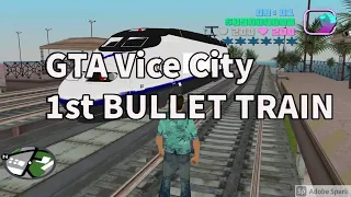 First Secret Bullet Train in GTA Vice City ! || GTAVC Train (Super Fast)||