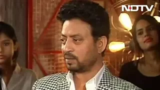 Story Treatment Is Very Different In Hollywood And Bollywood: Irrfan Khan