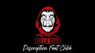 Discription  & Chloé   Bella Ciao french & Italian Version  Prod By Discription