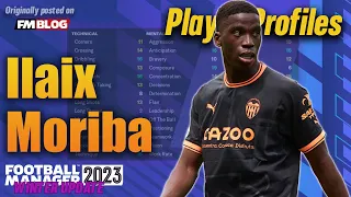 Ilaix Moriba | Player Profiles 10 Years In | Football Manager 2023