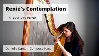 Renié's Contemplation: a review for composers to demonstrate idiomatic harp writing