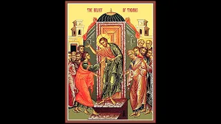 Divine Liturgy: 5/12/2024 - The Belief of Thomas