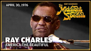 America The Beautiful - Ray Charles | The Midnight Special