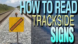 How To Read Trackside Signs & Markers