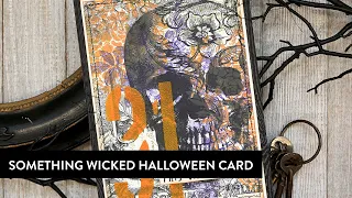 Something Wicked Mixed Media Card for Tim Holtz Stampers Anonymous Halloween 2022