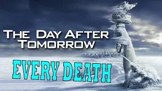 Every Death in The Day After Tomorrow