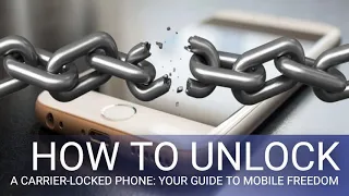 How to Unlock a Carrier-Locked Phone: Your Guide to Mobile Freedom