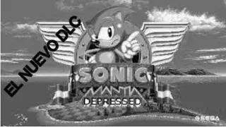 Creepypasta de sonic mania el dlc perdido