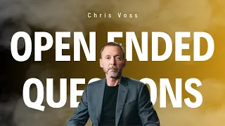 Chris Voss on Unlocking Open-Ended Question Superpowers