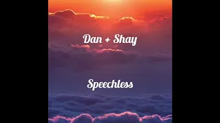 Dan + Shay - Speechless (Official One Hour)