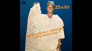 Late Alhaji Ayinla Omowura & His Apala Group – 25x40 : 80s NIGERIAN Fuji Yoruba Music ALBUM LP Songs