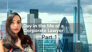Day In the Life of a Corporate Lawyer - come to the office! Part 1