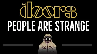 The Doors • People Are Strange (CC) 🎤 [Karaoke] [Instrumental Lyrics]