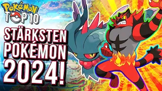 Die 10 STÄRKSTEN Pokemon in 2024!