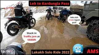 Traffic Jam at 18000ft | Leh to Khardungla Pass | Solo Ladakh Bike Trip | Royal Enfield Classic 350