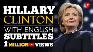 ENGLISH SPEECH | HILLARY CLINTON: Be Resilient (English Subtitles)