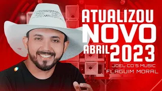 FLAGUIM MORAL - 2023 / ABRIL 3.0 ATUALIZADO REPERTÓRIO NOVO [ JOEL CD'S MUSIC.