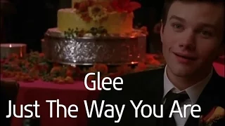 Glee - Just The Way You Are (lyrics)