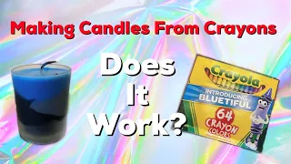 Testing the Crayon Candle Hack